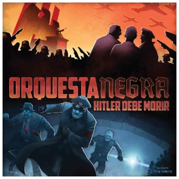 Orquesta Negra: Hitler debe morir TABLERUM