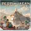 Teotihuacán: Ciudad de Dioses TABLERUM